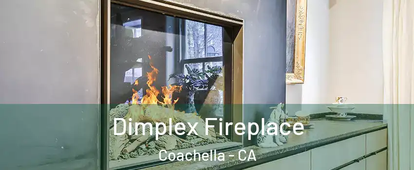  Dimplex Fireplace Coachella - CA